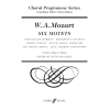 Mozart, W.A - Six Motets: Mixed Voices