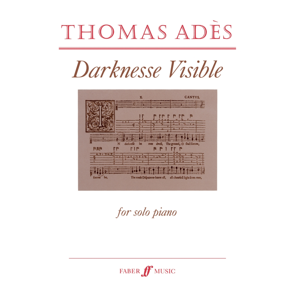 Ades, Thomas - Darknesse Visible