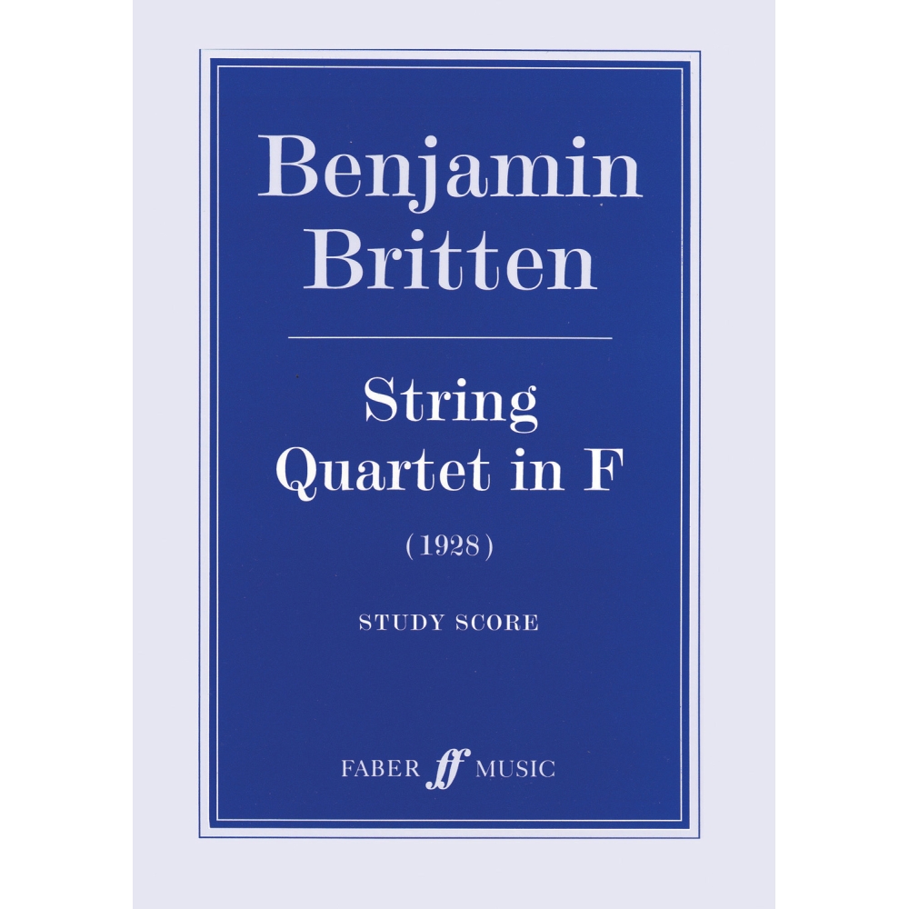 Britten, Benjamin - String Quartet in F