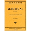 Granados, Enrique - Madrigal in A minor