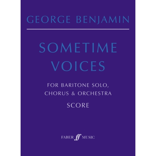 Benjamin, George - Sometime Voices