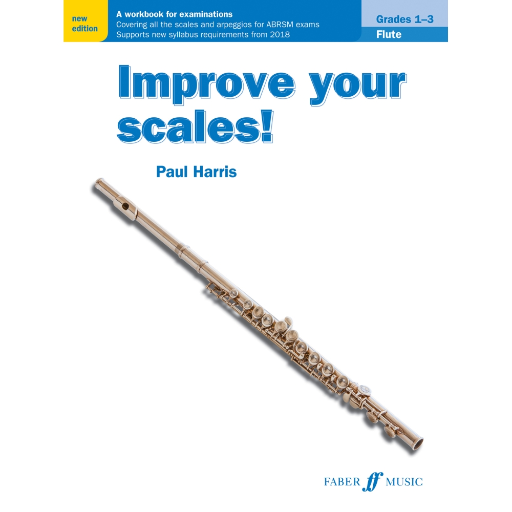 Harris, Paul - Improve your scales! Flute Grades 1-3