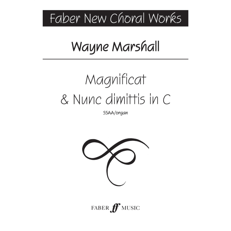Marshall, Wayne - Magnificat and Nunc dimittis in C