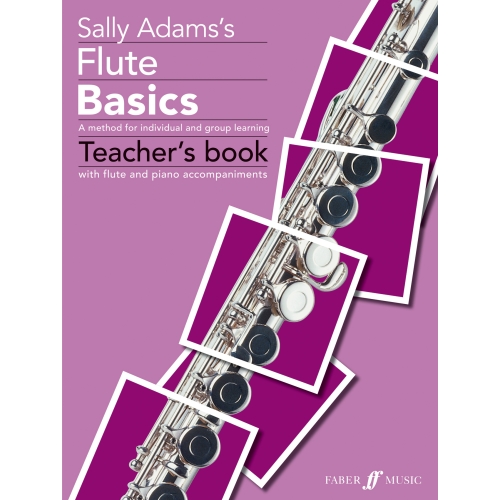 Adams, Sally - Flute Basics Teacher's Book