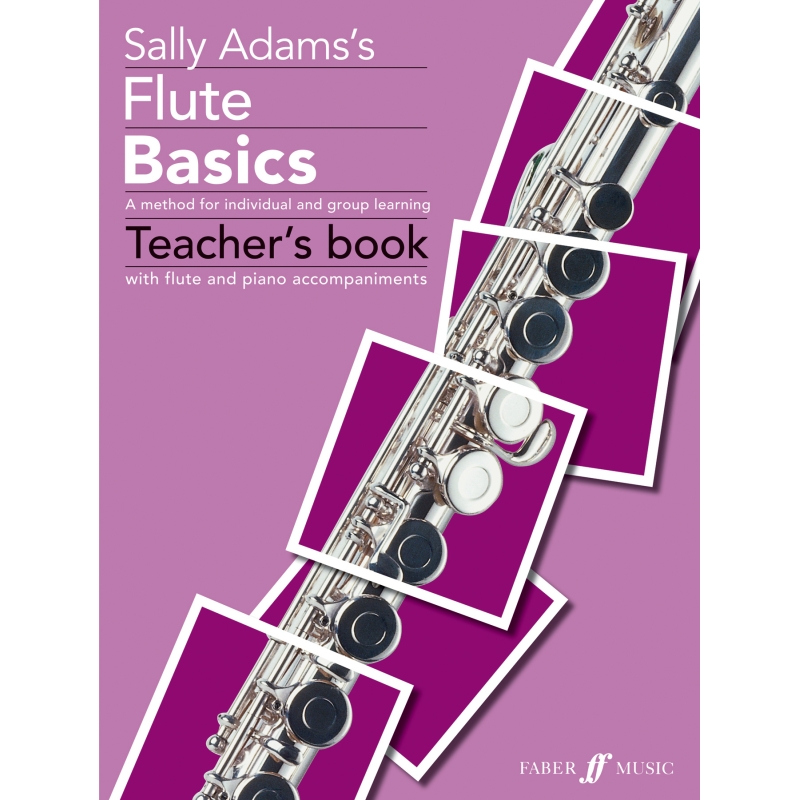 Adams, Sally - Flute Basics Teacher's Book