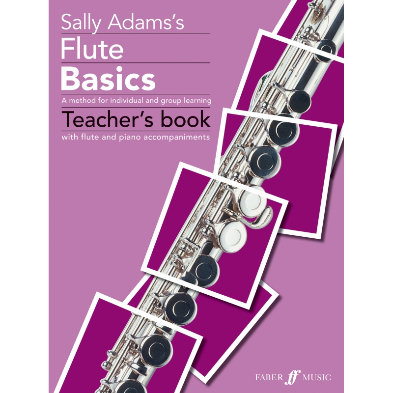 Adams, Sally - Flute Basics Teacher's Book
