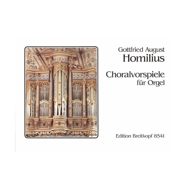 Homilius Choral Preludes for organ