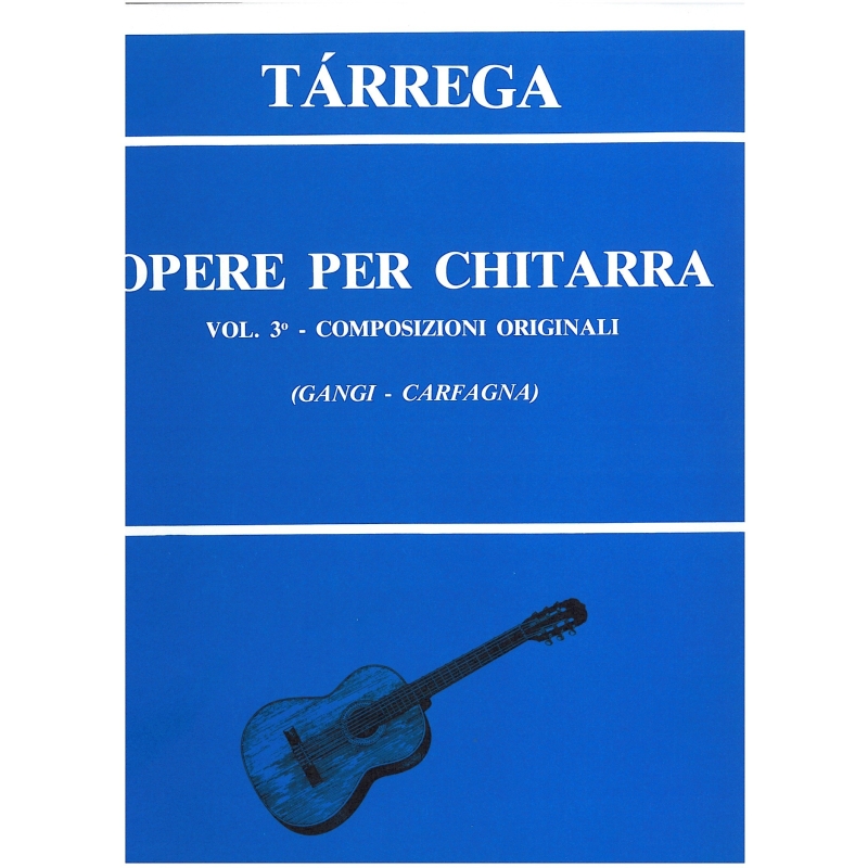 Tárrega, Francisco - Guitar Works Vol. 3