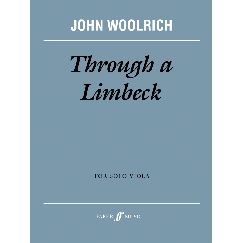 Woolrich, John - Through a Limbeck