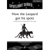 Marsh, Lin - How the leopard got his spots (Spotlight