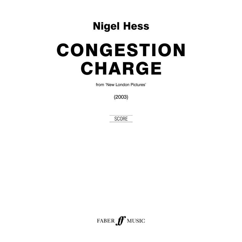 Hess, Nigel - Congestion Charge. Wind band