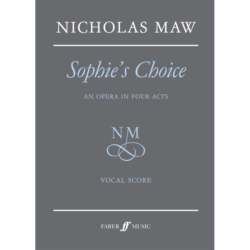 Maw, Nicholas - Sophie's Choice