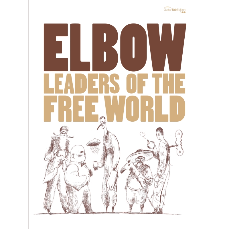 Elbow - Leaders of the Free World