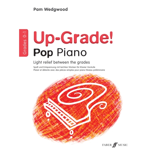 Pam Wedgwood - Up-Grade! Pop Piano Grade 0-1