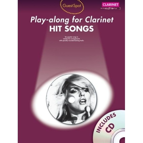 Guest Spot: Hit Songs - Play-Along For Clarinet