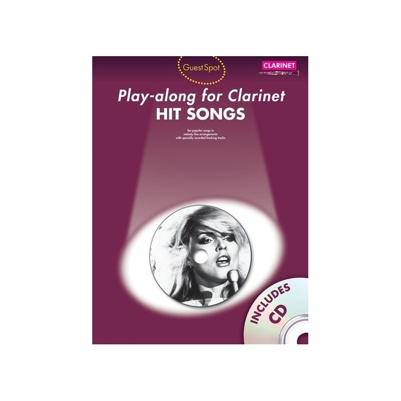 Guest Spot: Hit Songs - Play-Along For Clarinet
