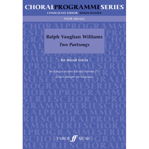 Vaughan Williams, Ralph - Two Partsongs. Mixed voices