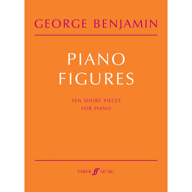 Benjamin, George - Piano Figures