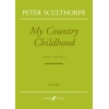 Sculthorpe, Peter - My Country Childhood