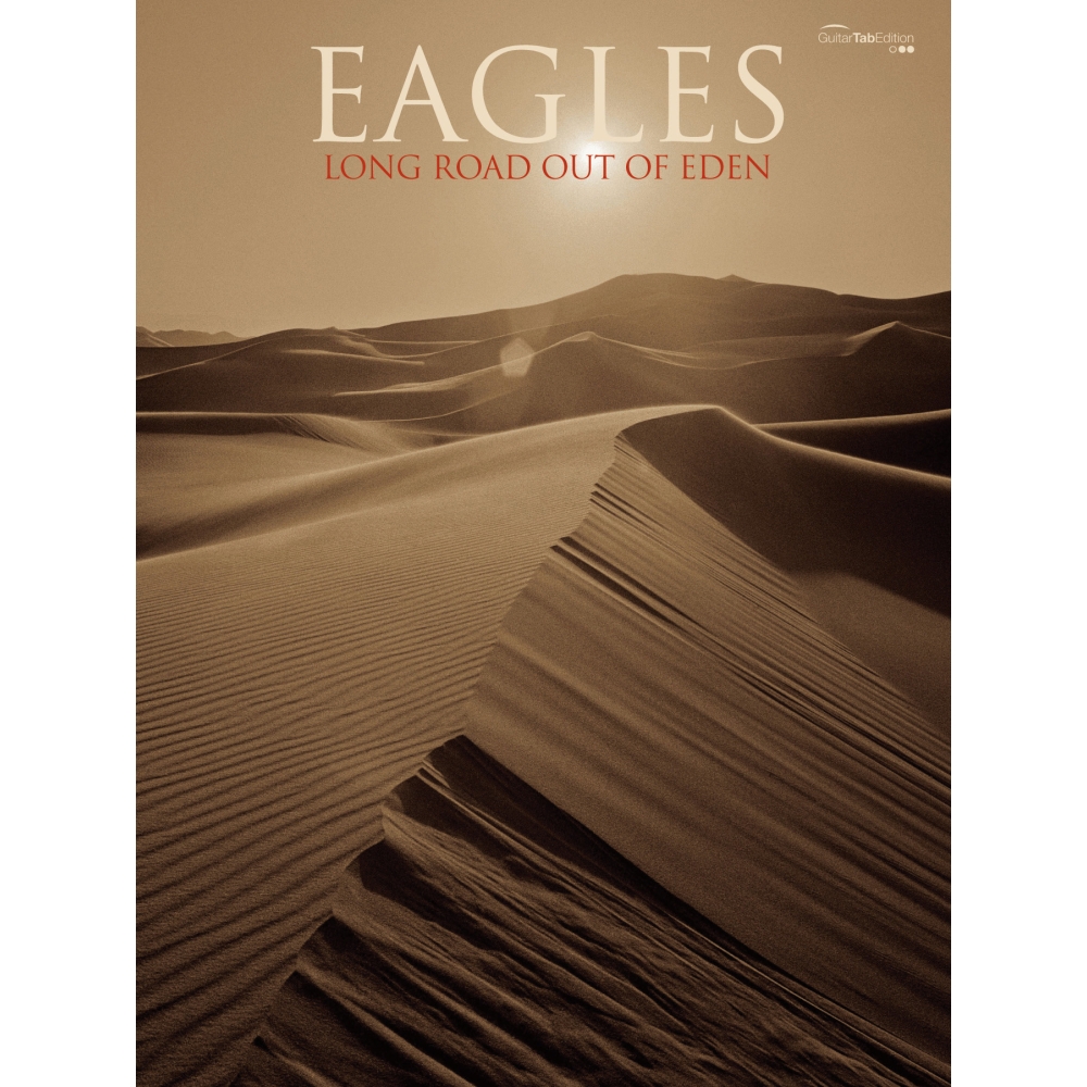 Eagles - Long Road Out of Eden