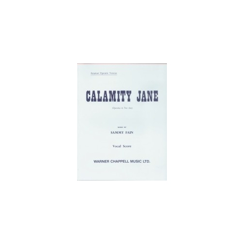 Calamity Jane (Sammy Fain) Vocal Score