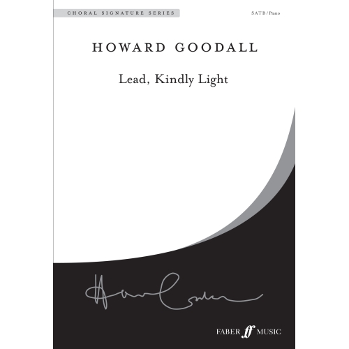 Goodall, Howard - Lead, Kindly Light.