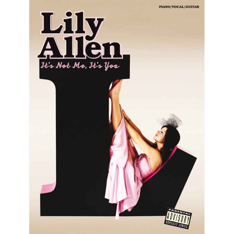 Lilly Allen - It's Not Me, It’s You