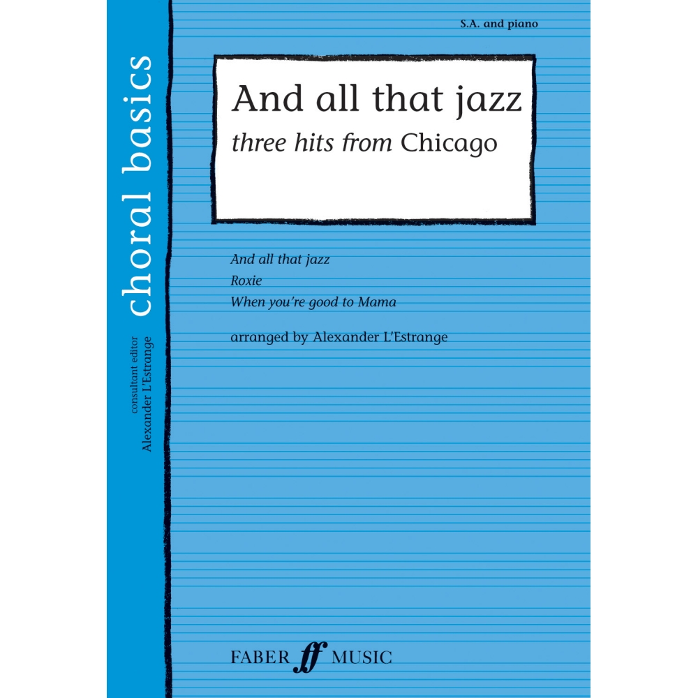 And All That Jazz: Three Hits from Chicago