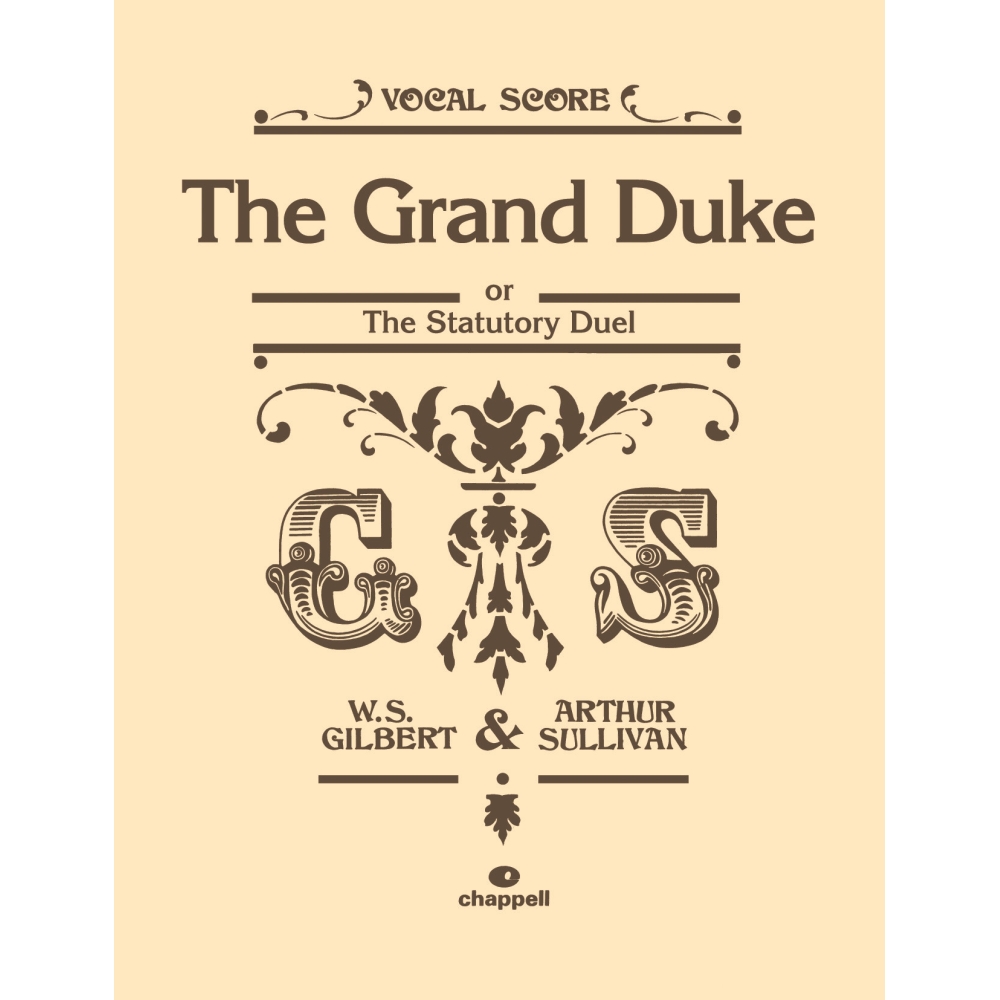 Gilbert & Sullivan - The Grand Duke