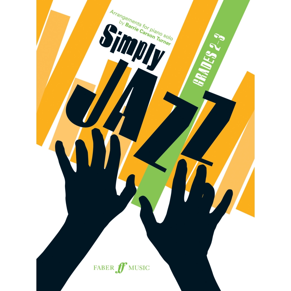 Turner, Barrie Carson - Simply Jazz (Grade 2-3)