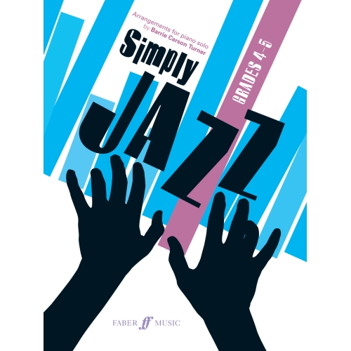 Turner, Barrie Carson - Simply Jazz (Grade 4-5)