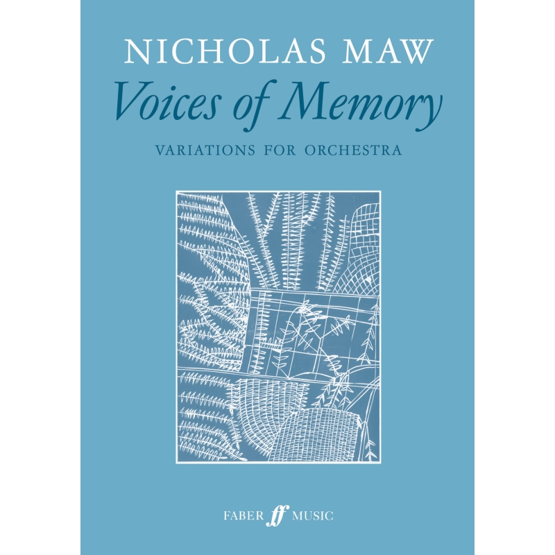 Maw, Nicholas - Voices of Memory