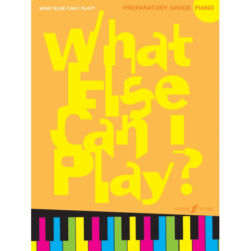 What Else Can I Play Preparatory Grade Piano