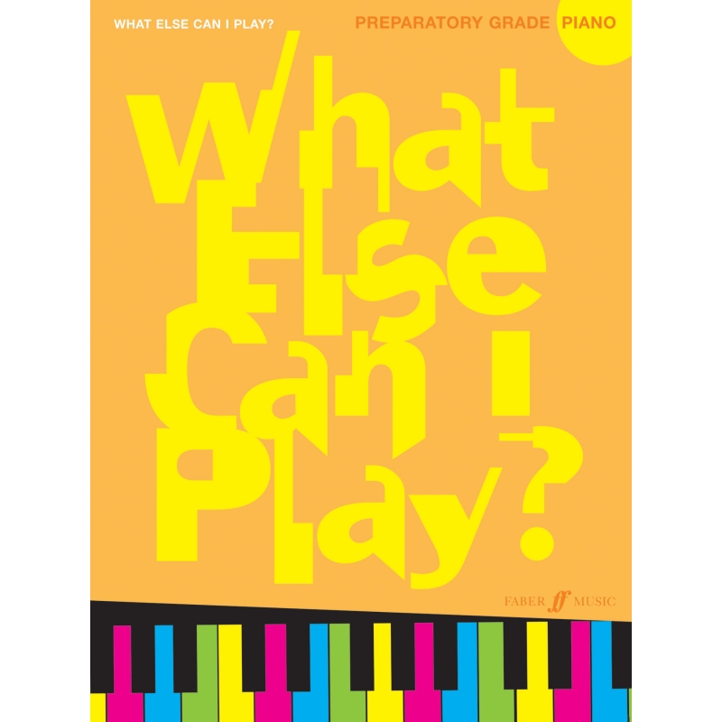 What Else Can I Play Preparatory Grade Piano