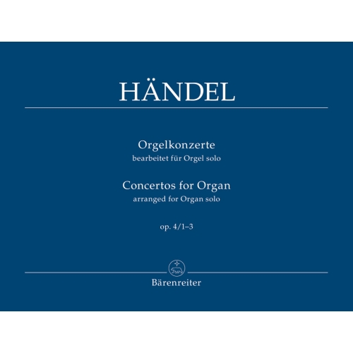 Handel G.F. - Concerto for Organ Op.4, Vol. 1 Nos 1 - 3