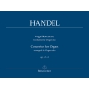 Handel G.F. - Concerto for Organ Op.4, Vol. 1 Nos 1 - 3