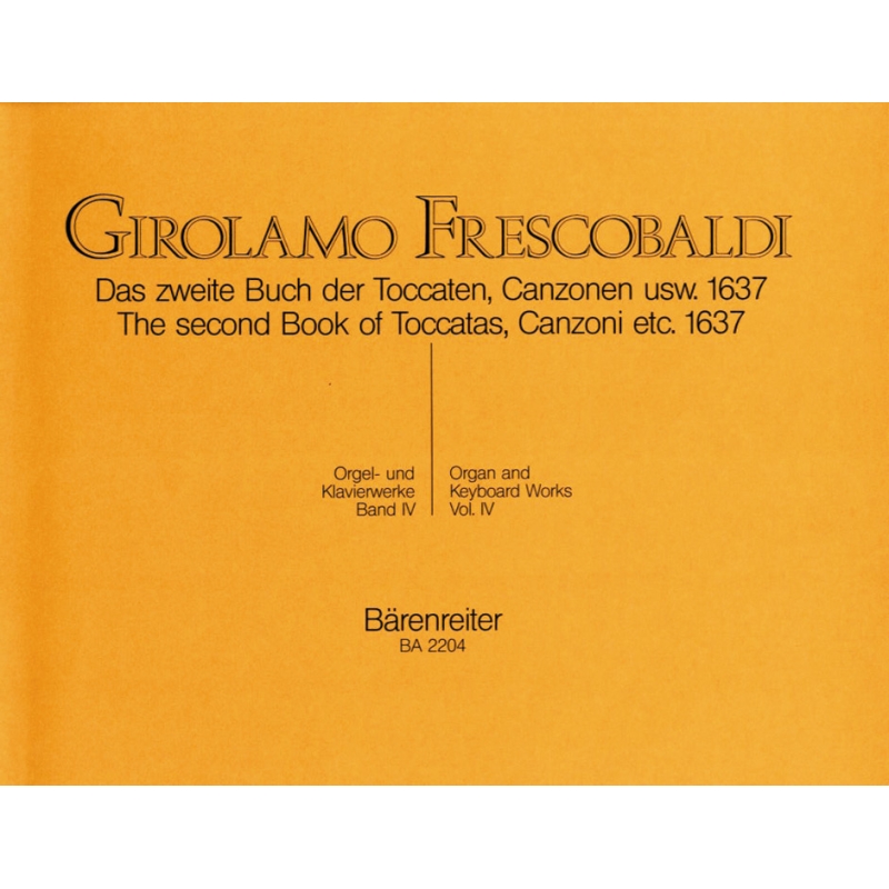 Frescobaldi G. - Organ and Piano Works, Vol. 4: Toccatas, Canzoni, Hymns, Magnificat
