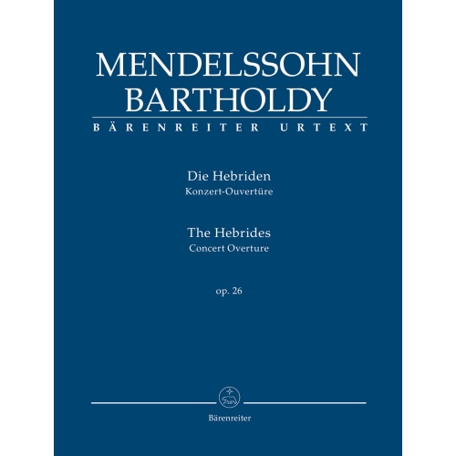 Mendelssohn-Bartholdy F. - Hebrides, The.  Overture Op.26 (Urtext).