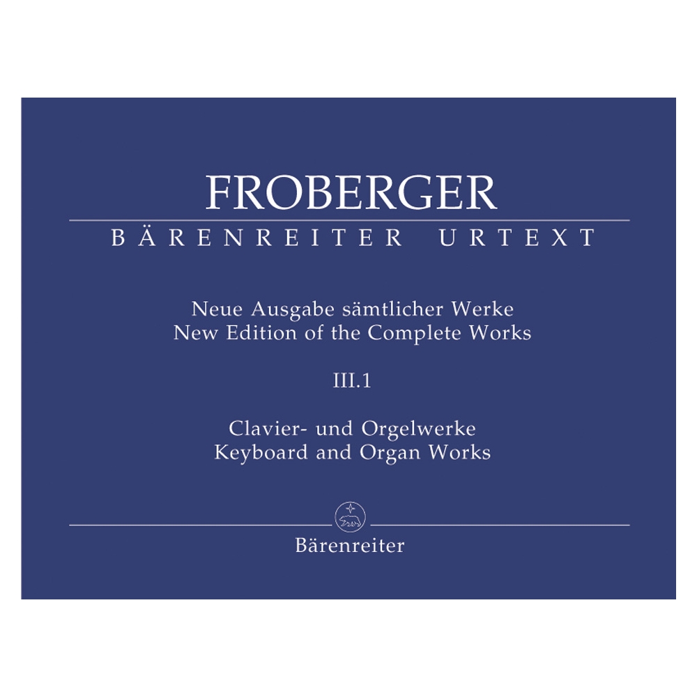 Froberger J.J. - Keyboard & Organ Works, Vol. 3/1. Partitas and Partita