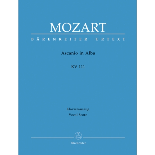 Mozart, W A - Ascanio in Alba. Festspiel in 2 parts (K.111) (It) (Urtext).