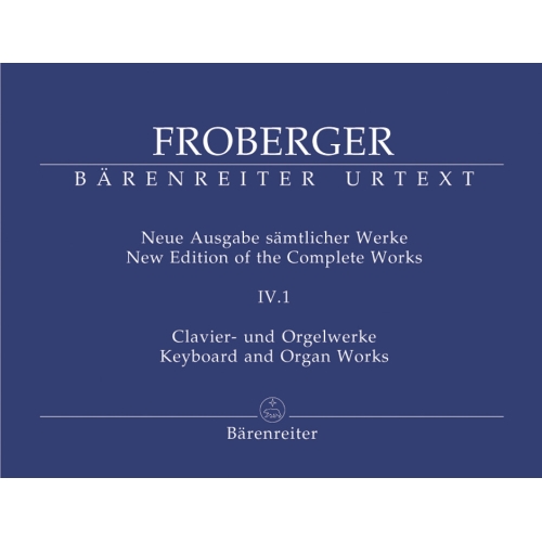 Froberger J.J. - Keyboard & Organ Works, Vol. 4/1. Clavier and Organ