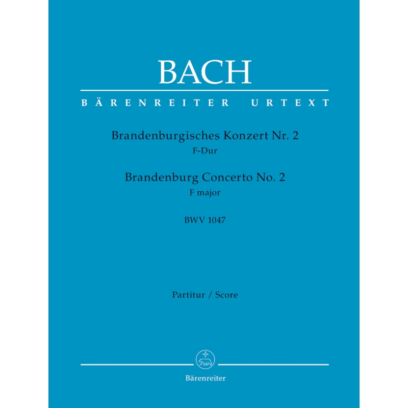 Bach J.S. - Brandenburg Concerto No.2 in F (BWV 1047) (Urtext)