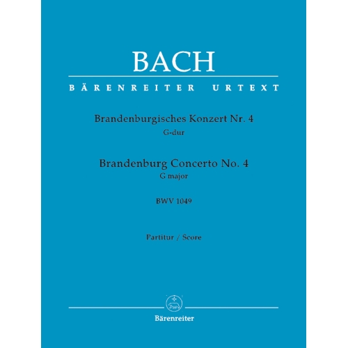 Bach J.S. - Brandenburg Concerto No.4 in G (BWV 1049) (Urtext).