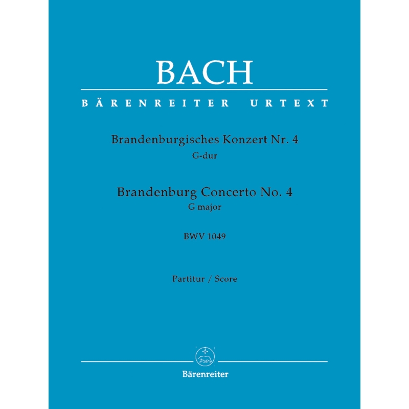 Bach J.S. - Brandenburg Concerto No.4 in G (BWV 1049) (Urtext).