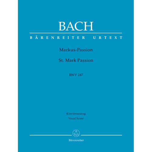 Bach, J S - St. Mark Passion (BWV 247) (reconstruction) (G).