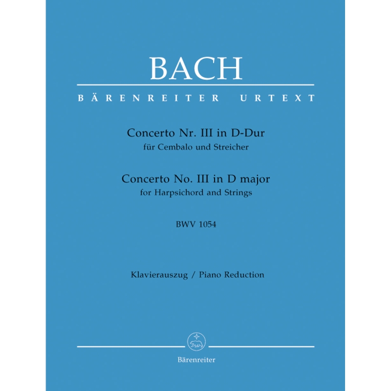 Bach J.S. - Concerto for Keyboard No.3 in D (BWV 1054) (Urtext).