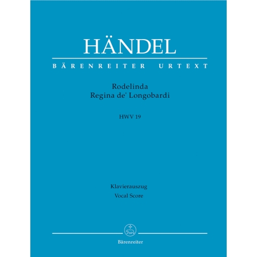 Handel, G F - Rodelinda, Regina de Longobardi (HWV 19) (It) (Urtext).