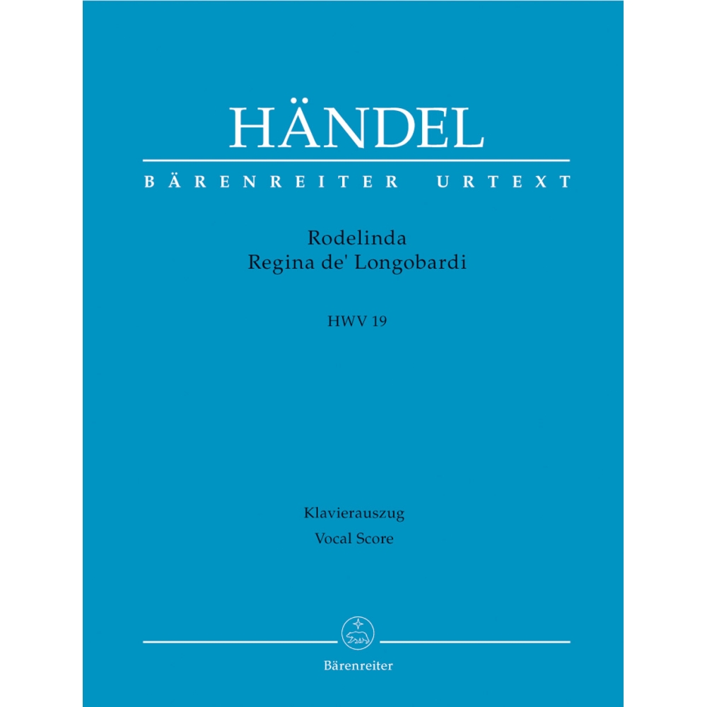 Handel, G F - Rodelinda, Regina de Longobardi (HWV 19) (It) (Urtext).