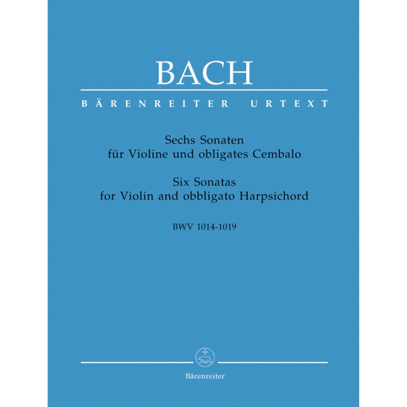 Bach J.S. - Sonatas (6) for Violin and obbligato Harpsichord (BWV 1014 - 1019)
