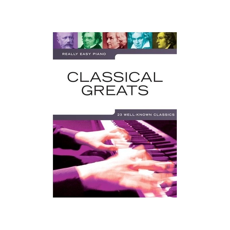 Really Easy Piano: Classical Greats